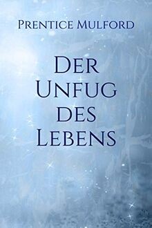Der unfug des lebens von - der,