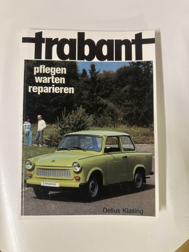 Trabant pflegen warten - trabant,