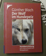Der Wolf im Hundepelz Günther Bloch
