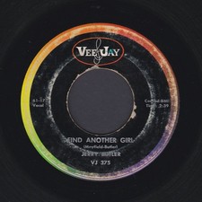 Jerry Butler: Find Another Girl, USA R&B ,Rock & Roll "7 Single