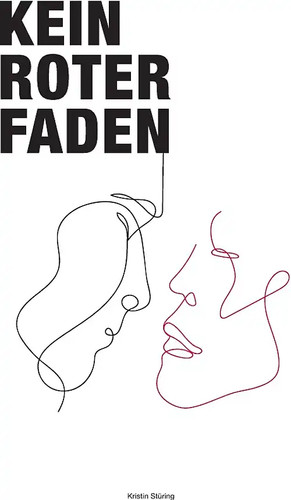 Kein roter faden - kein,