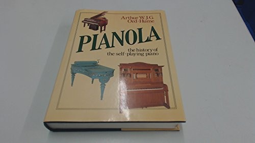 Pianola history the - history, of