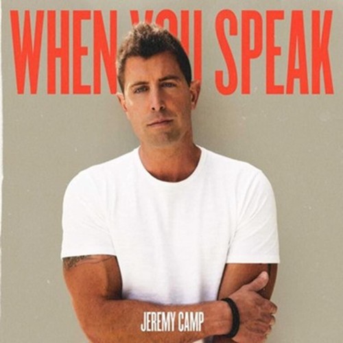 Jeremy camp when you - camp,