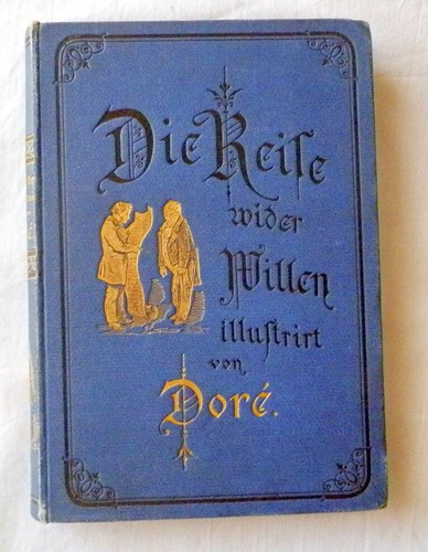 Gustav dore die reise - die, wider