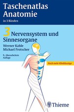 Taschenatlas Anatomie. in 3 Bänden / Nervensystem und Sinnesorgane