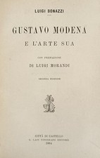BONAZZI LUIGI GUSTAVO MODENA E L'ARTE SUE 1884 S. Lapi Typograf Verlag