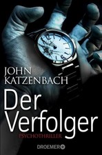 John Katzenbach Der Verfolger