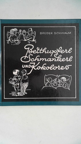 Betthupferl schmankerl und - schmankerl,