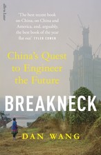 Breakneck China's Quest to