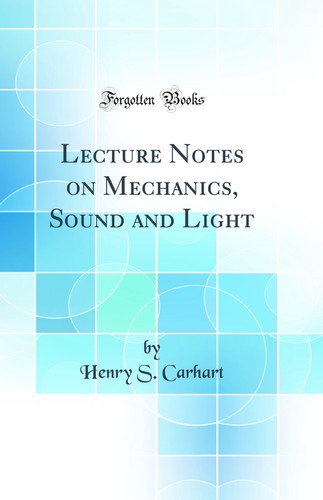 Lecture notes mechanics - notes,
