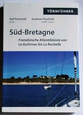 Törnführer Süd-Bretagne von Rolf Paschold