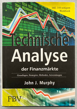 Murphy John J. / Technische Analyse der Finanzmärkte