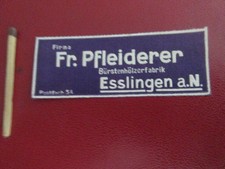 Esslingen a. N:  Siegelmarke, Reklamemarke : Fr. Pfleiderer  Bürstenhölzerfabrik