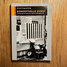Konzeptuelle Kunst: Interpretationsparadigmen | Ulrich Tragatschnig