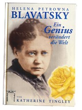 Ein Genius Verändert Die Welt Helena Petrowna Blavatsky Katherine Tingley Buch