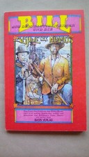 "Bill aus dem blutigen Eimer" Western-Comic nach einer wahren Geschichte