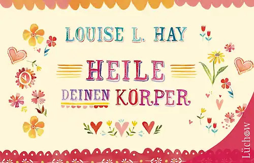 Heile deinen körper - heile,
