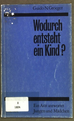 Wodurch entsteht ein kind - entsteht, kind?