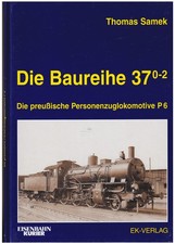 Die Baureihe 37 0-2 - Die