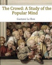 The Crowd: A Study of the Popular Mind von Le Bon, ... | Buch | Zustand sehr gut