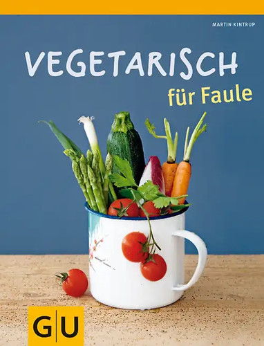 Vegetarisch für faule - vegetarisch,
