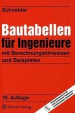 Bautabellen für Ingenieure: mit Berechnungshinweisen und... | Buch | Zustand gut