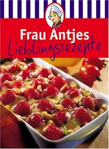 Frau antjes lieblingsrezepte - frau,