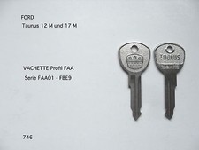 FORD Taunus  1 ORIGINAL Schlüssel Rohling VACHETTE FAA für OLDTIMER  746 *
