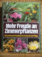 MEHR FREUDE AN ZIMMERPFLANZEN - Handbuch Ratgeber - 1981