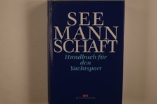 240404 SEEMANNSCHAFT Delius Klasing Verlag Handbuch für den Yachtsport HC