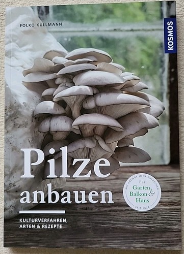 Pilze anbauen folko kullmann - anbauen,