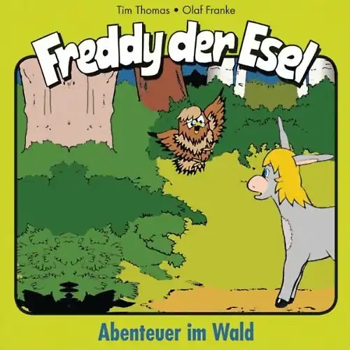 Freddy der esel abenteuer im - freddy,