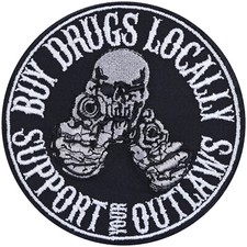 Aufnäher: Buy drugs locally -