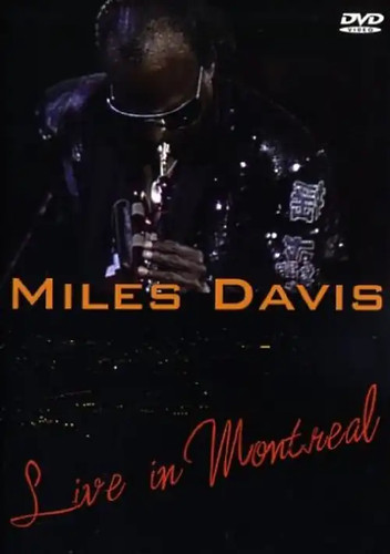 Miles davis live in montreal - davis,