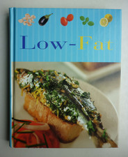 Low Fat : Sachbuch / Ratgeber Rezepte gebunden * Low - Fat - Zustand gut
