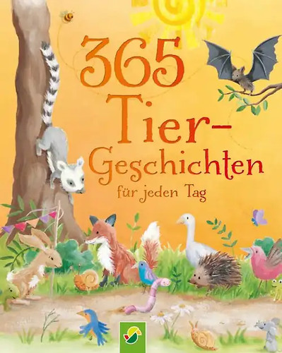 365 tiergeschichten für jeden - 365,
