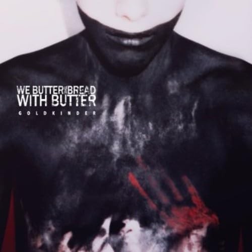 Butter the bread - we, with