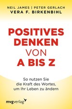 Vera F. Birkenbihl / Positives
