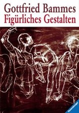 Figürliches Gestalten von