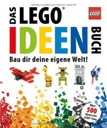 Das lego ideen buch - ideen-buch:, dir