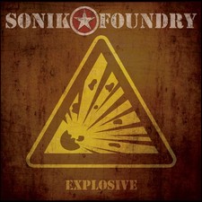 SONIK FOUNDRY Explosive CD