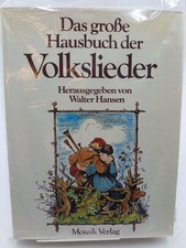 Das große Hausbuch der Volkslieder : über 400 Lieder aus Deutschland, Österreich