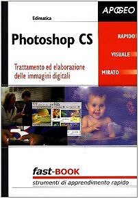 Photoshop digitale - cs.,