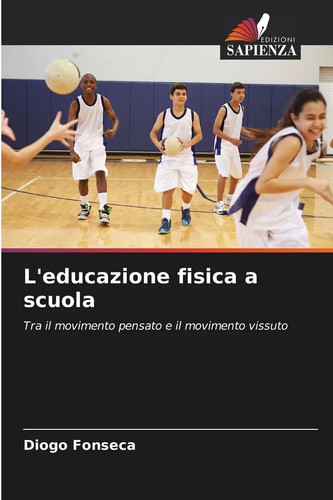 Educazione fisica scuola - l'educazione,