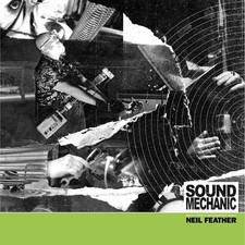 Neil Feather Sound Mechanic