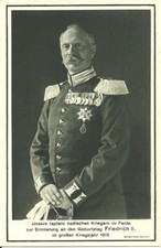 AK Großherzog Friedrich II. von Baden -Unsern Kriegern zur Erinnerung 1915 -Adel