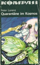 Peter Lorenz - Quarantäne im Kosmos; DDR Science Fiction