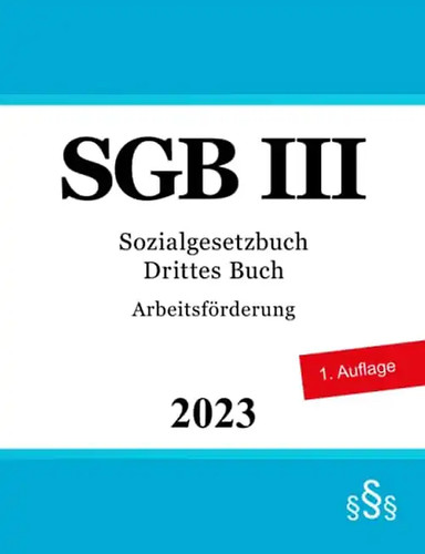 Sozialgesetzbuch drittes buch - sozialgesetzbuch,
