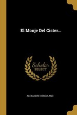 Herculano - El Monje Del