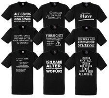 Alt Sprüche T-Shirt Fun